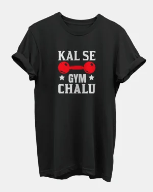 Kal Se Gym Chalu Black T-Shirt for Men
